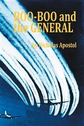 Book cover of Boo-Boo and the General by Nicholas Apostol