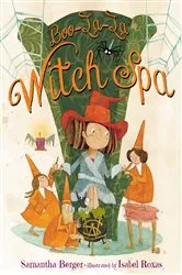 Book cover of Boo-La-La Witch Spa by Samantha Berger