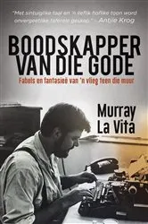 Book cover of Boodskapper van die gode by Murray la Vita