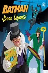 Book cover of Book Crooks! (DC Super Heroes: Batman) by J. J. Marlee