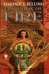 Book cover of Book Of Fire by Marjorie B. Kellogg