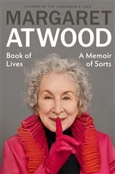 Book cover of Book of Lives by Margaret Atwood