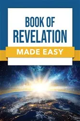 Book cover of Book of Revelation Made Easy by Rose Publishing