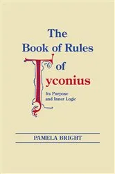 Book cover of Book of Rules of Tyconius, The by Pamela Bright