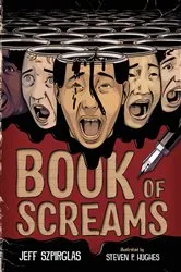 Book cover of Book of Screams by Jeff Szpirglas