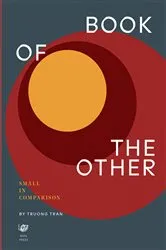Book cover of Book of the Other: small in comparison by Truong Tran
