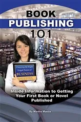 Book cover of Book Publishing 101 by Martha Maeda