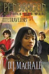 Book cover of Book Three of the Travelers by D.J. MacHale
