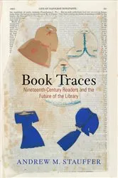 Book cover of Book Traces by Andrew M. Stauffer