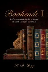 Book cover of Bookends I by P. D. Gray