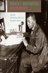 Book cover of Booker T. Washington Rediscovered by Unknown