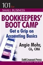 Book cover of Bookkeepers' Boot Camp by Angie Mohr