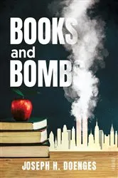Book cover of BOOKS AND BOMBS by Doenges, Joseph, H.