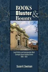 Book cover of Books, Bluster, and Bounty by Susan H. Swetnam