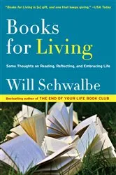 Book cover of Books for Living by Will Schwalbe