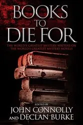 Book cover of Books to Die For by John Connolly