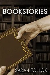 Book cover of Bookstories by Sarah Tollok