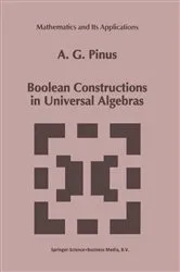 Book cover of Boolean Constructions in Universal Algebras by A.G. Pinus