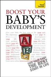 Book cover of Boost Your Baby's Development by Caroline Deacon