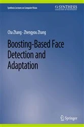 Book cover of Boosting-Based Face Detection and Adaptation by Cha Zhang