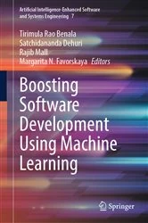 Book cover of Boosting Software Development Using Machine Learning by Tirimula Rao Benala