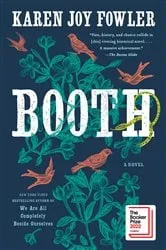 Book cover of Booth by Karen Joy Fowler