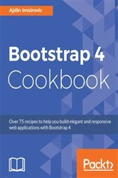 Book cover of Bootstrap 4 Cookbook by Ajdin Imsirovic