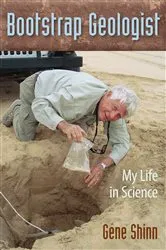 Book cover of Bootstrap Geologist by Gene Shinn
