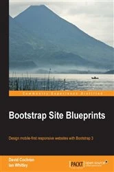 Book cover of Bootstrap Site Blueprints by David Cochran