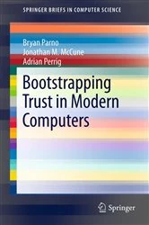Book cover of Bootstrapping Trust in Modern Computers by Bryan Parno