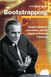 Book cover of Bootstrapping by Thierry Bardini