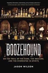 Book cover of Boozehound by Jason Wilson