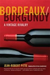 Book cover of Bordeaux/Burgundy by Jean-Robert Pitte