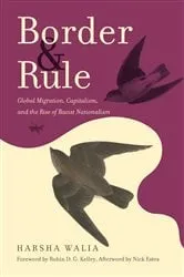 Book cover of Border and Rule by Harsha Walia