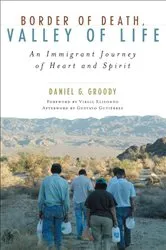 Book cover of Border of Death, Valley of Life by Daniel G. Groody