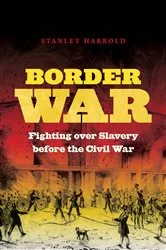 Book cover of Border War by Stanley Harrold