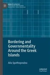 Book cover of Bordering and Governmentality Around the Greek Islands by Unknown