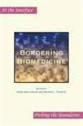 Book cover of Bordering Biomedicine by Vera Kalitzkus