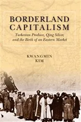 Book cover of Borderland Capitalism by Kwangmin Kim
