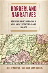 Book cover of Borderland Narratives by Andrew K. Frank