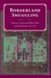 Book cover of Borderland Smuggling by Joshua M. Smith