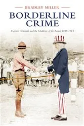 Book cover of Borderline Crime by Bradley Miller