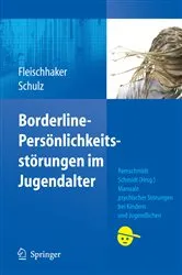 Book cover of Borderline-Persönlichkeitsstörungen im Jugendalter by Christian Fleischhaker