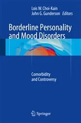 Book cover of Borderline Personality and Mood Disorders by Lois W. Choi-Kain