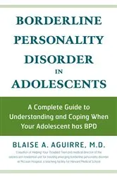 Book cover of Borderline Personality Disorder in Adolescents by Blaise Aguirre