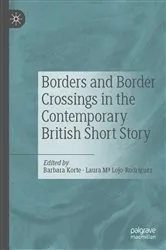 Book cover of Borders and Border Crossings in the Contemporary British Short Story by Barbara Korte