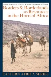 Book cover of Borders and Borderlands as Resources in the Horn of Africa by Dereje Feyissa
