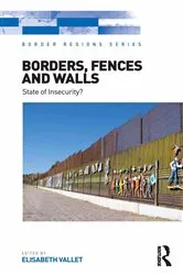 Book cover of Borders, Fences and Walls by Elisabeth Vallet