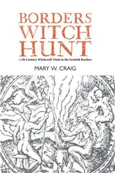 Book cover of Borders Witch Hunt by Mary W. Craig