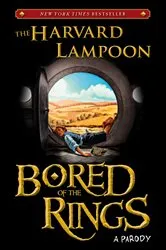 Book cover of Bored of the Rings by The Harvard Lampoon